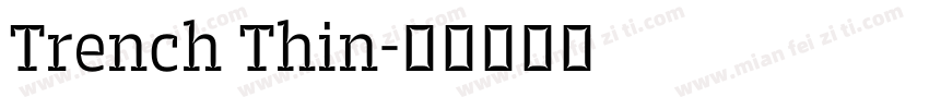Trench Thin字体转换